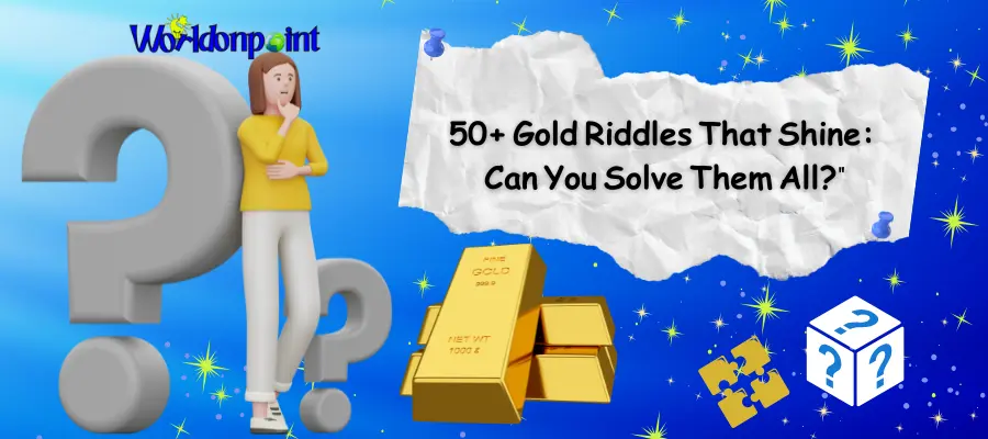 gold riddles