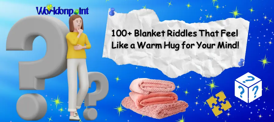 blanket riddles