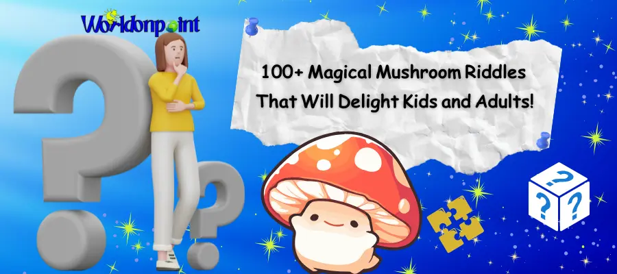 Mushroom Riddles