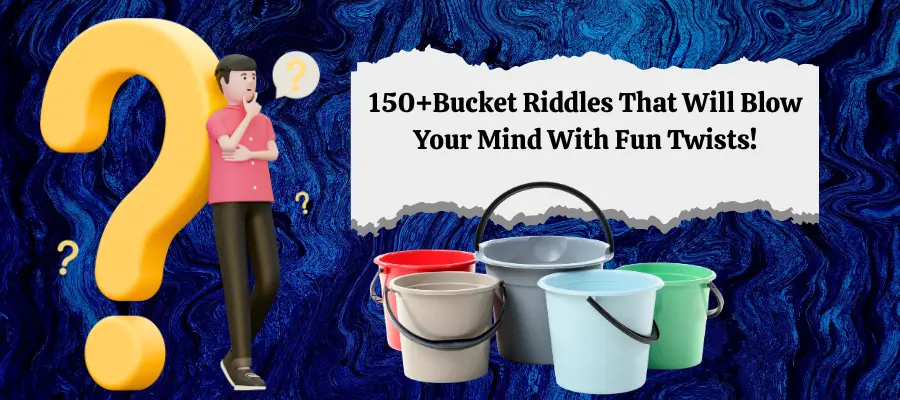 bucket riddles