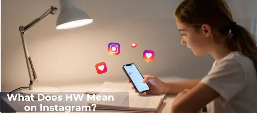 What Does HW Mean in Text