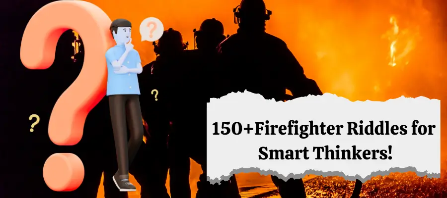 firefighter riddles