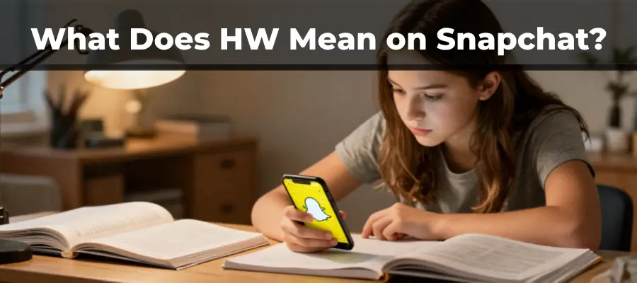 What Does HW Mean in Text